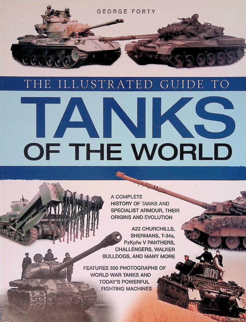 Forty, George - The Illustrated Guide to Tanks of the World
