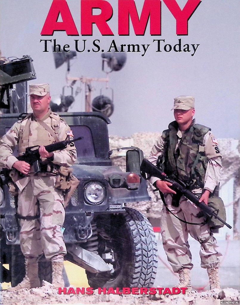 Halberstadt, Hans - Army: The Us Army Today