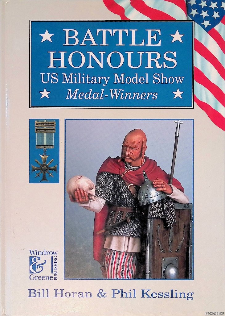 Horan, Bill & Phil Kessling - Battle Honours: US Military Model Show: Medal-Winners