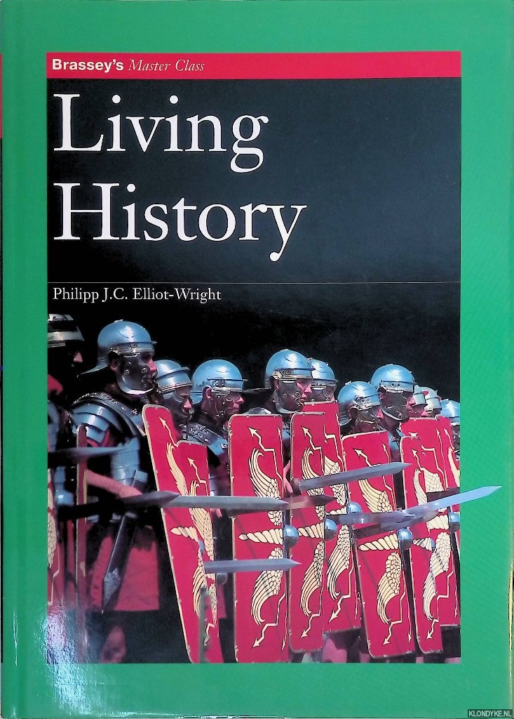 Elliot-Wright, Philipp J.C. - Living History