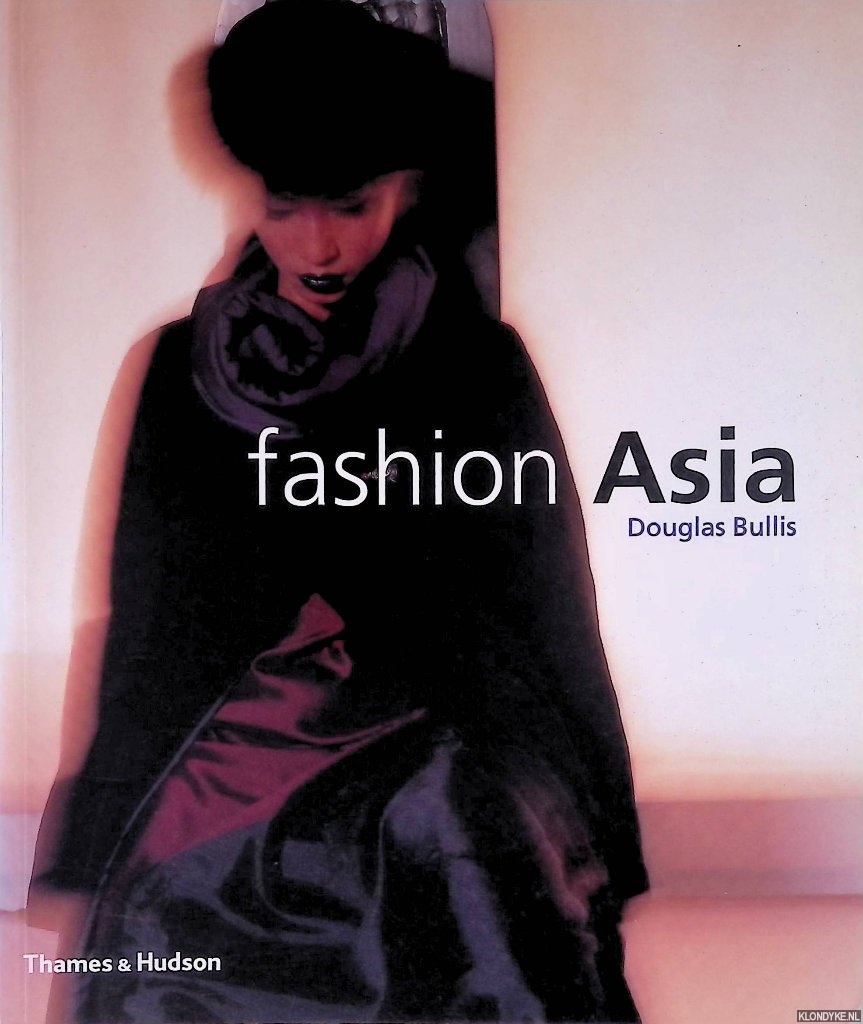 Bullis, Douglas - Fashion Asia