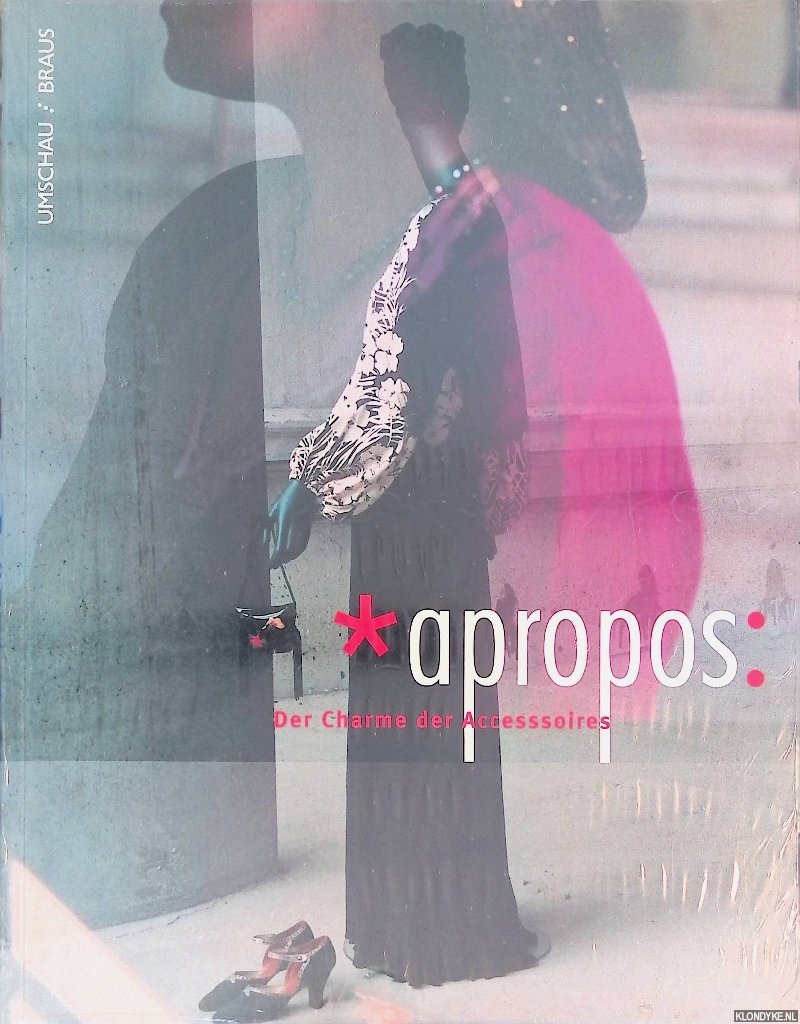 Strate, Ursula - Apropos: der Charme der Accessoires