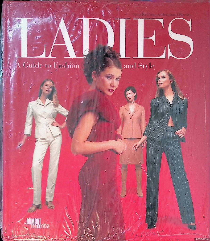 Piras, Claudia & Bernhard Roetzel - Ladies: A Guide to Fashion and Style