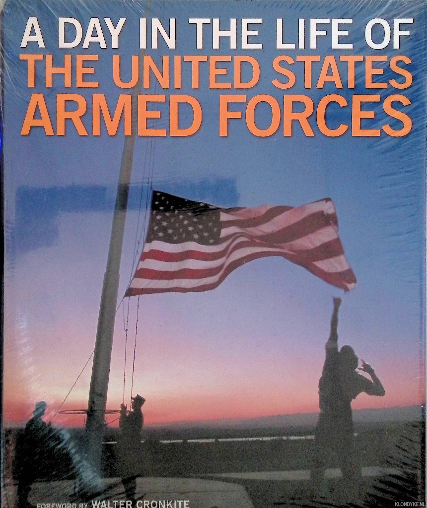 Korman, Lewis J. & Matthew Naythons - A Day in the Life of the United States Armed Forces