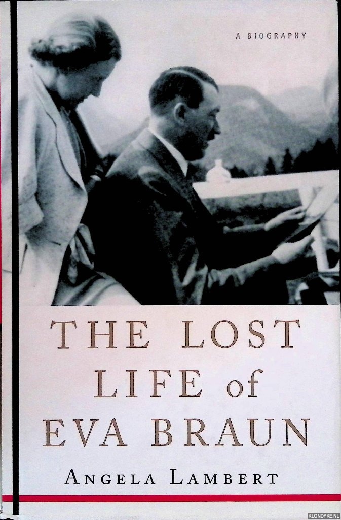 Lambert, Angela - The Lost Life of Eva Braun