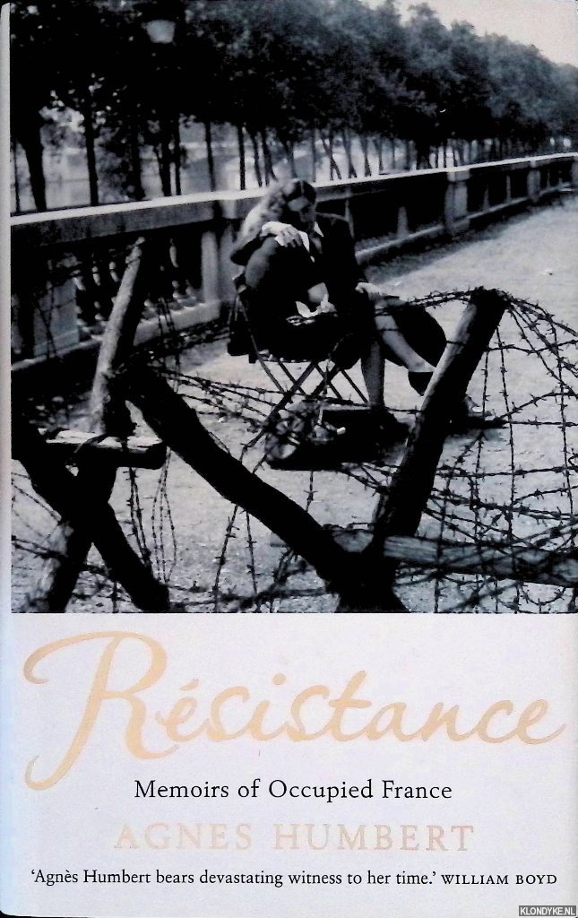 Humbert, Agnes - Resistance: Memoirs of Occupied France