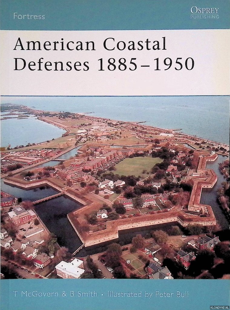 McGovern, T. & B. Smith - American Coastal Defenses 1885-1950