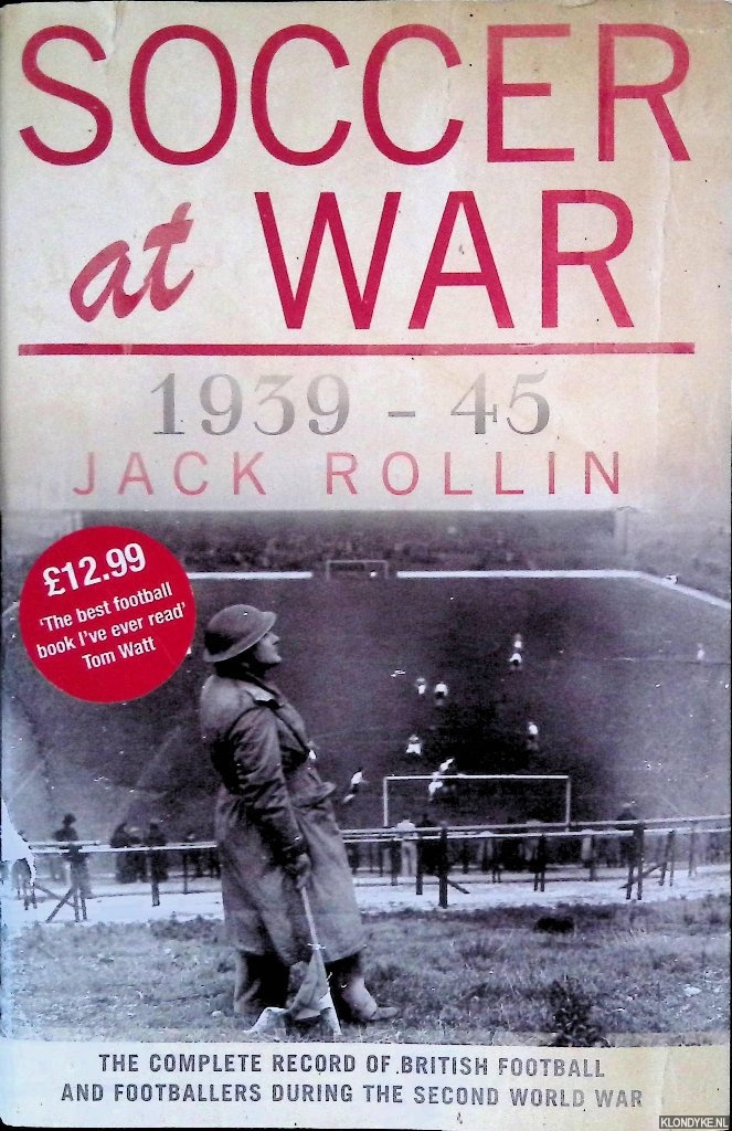 Rollin, Jack - Soccer at War 1939-45