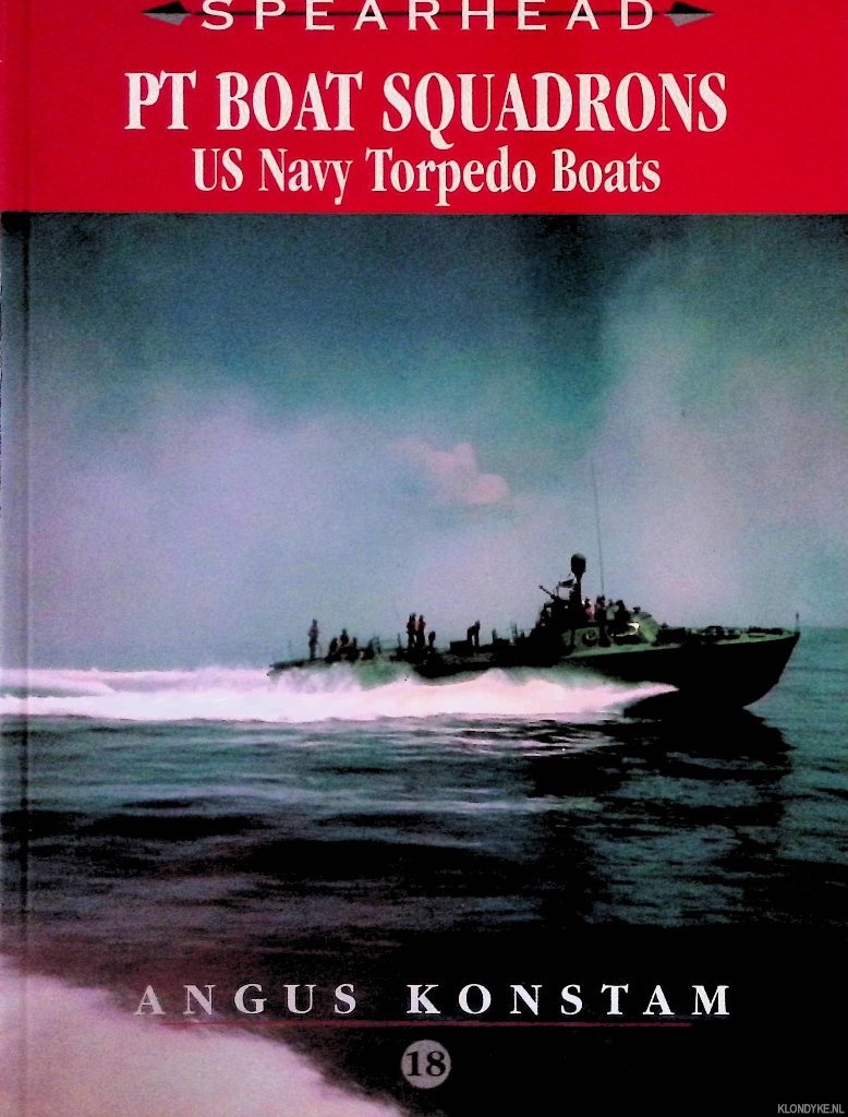 Konstam, Angus - Pt-Boat Squadrons: US Navy Torpedo Boats
