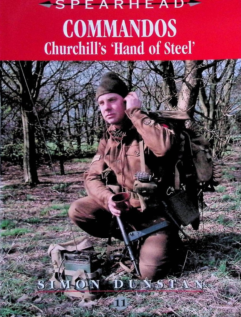 Dunstan, Simon - Commandos: Churchill's Hand of Steel