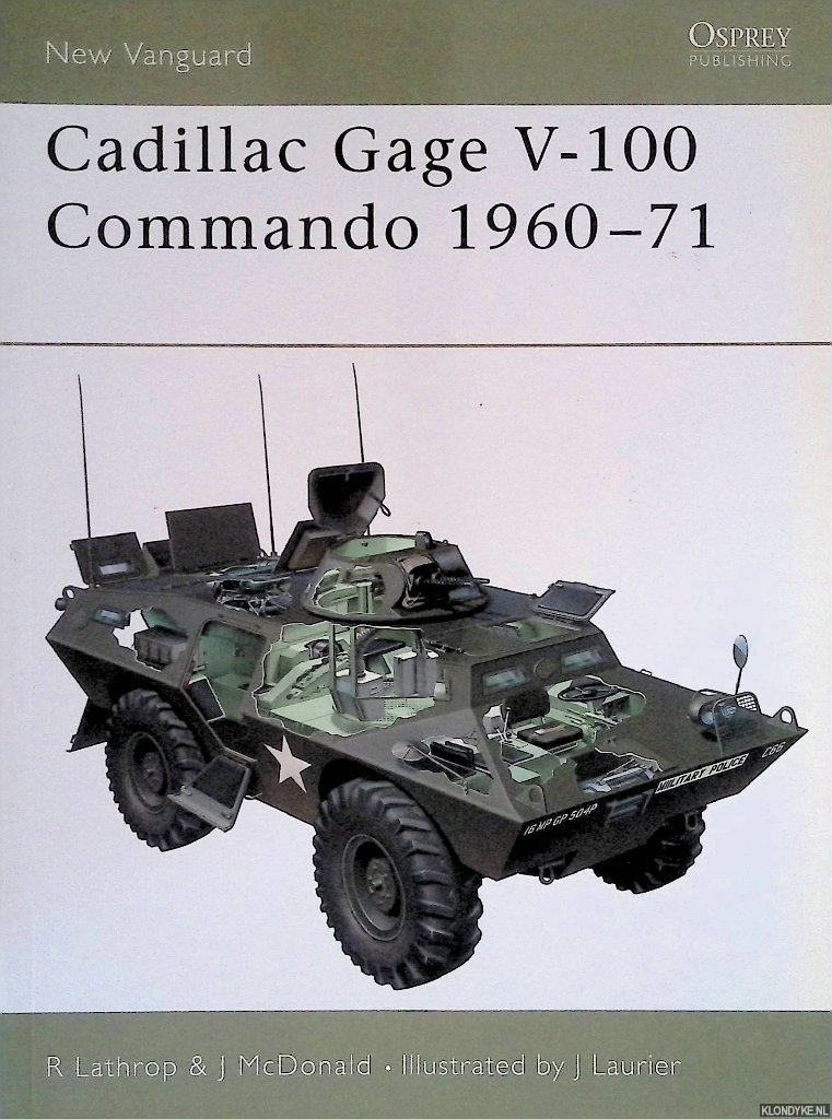 Lathrop, R. & J. McDonald - Cadillac Gage V-100 Commando 1960-71