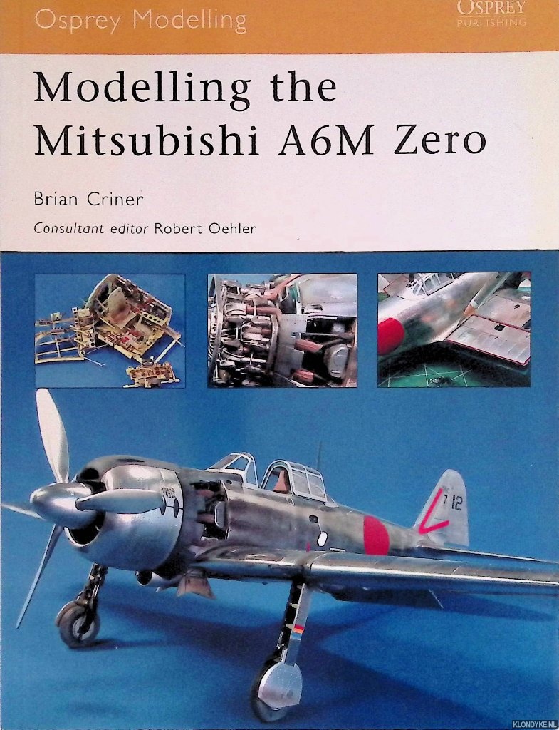 Criner, Brian - Modelling the Mitsubishi A6M Zero