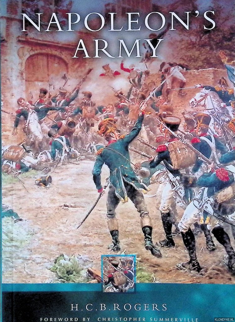 Rogers, H.C.B. - Napoleon's Army