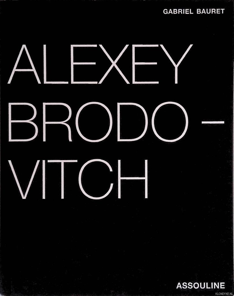 Bauret, Gabriel - Alexey Brodovitch