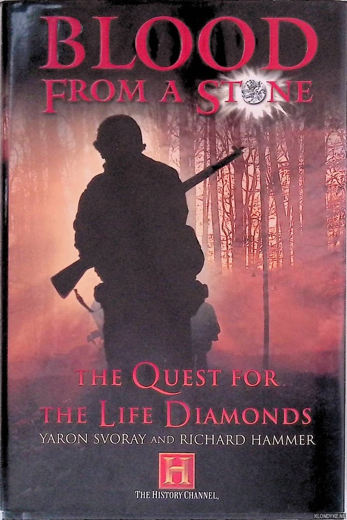 Yaron Svoray & Richard Hammer - Blood from a Stone: The Quest for the Life Diamonds