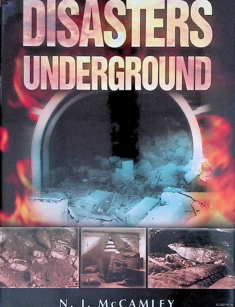McCamley, N.J. - Disasters Underground