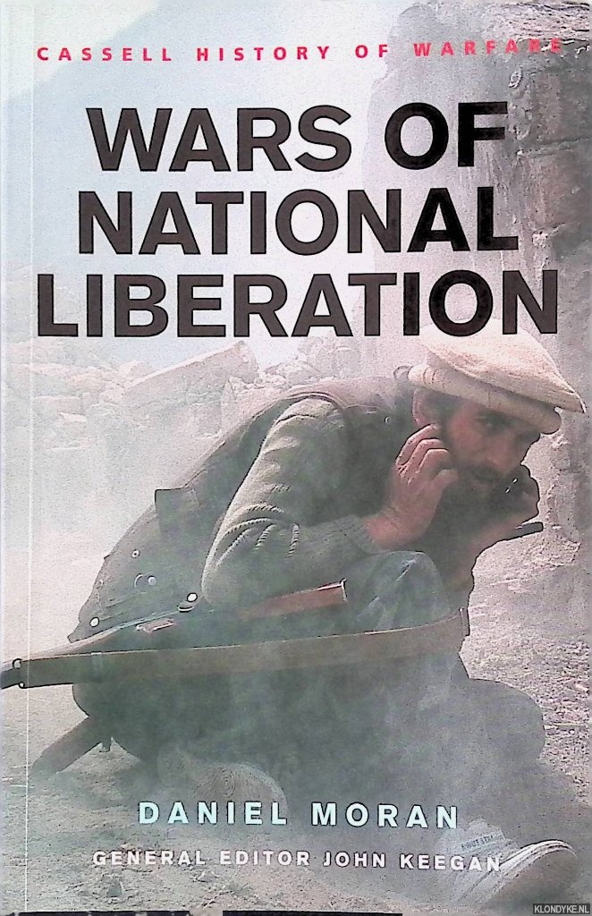 Moran, Daniel - Wars of National Liberation