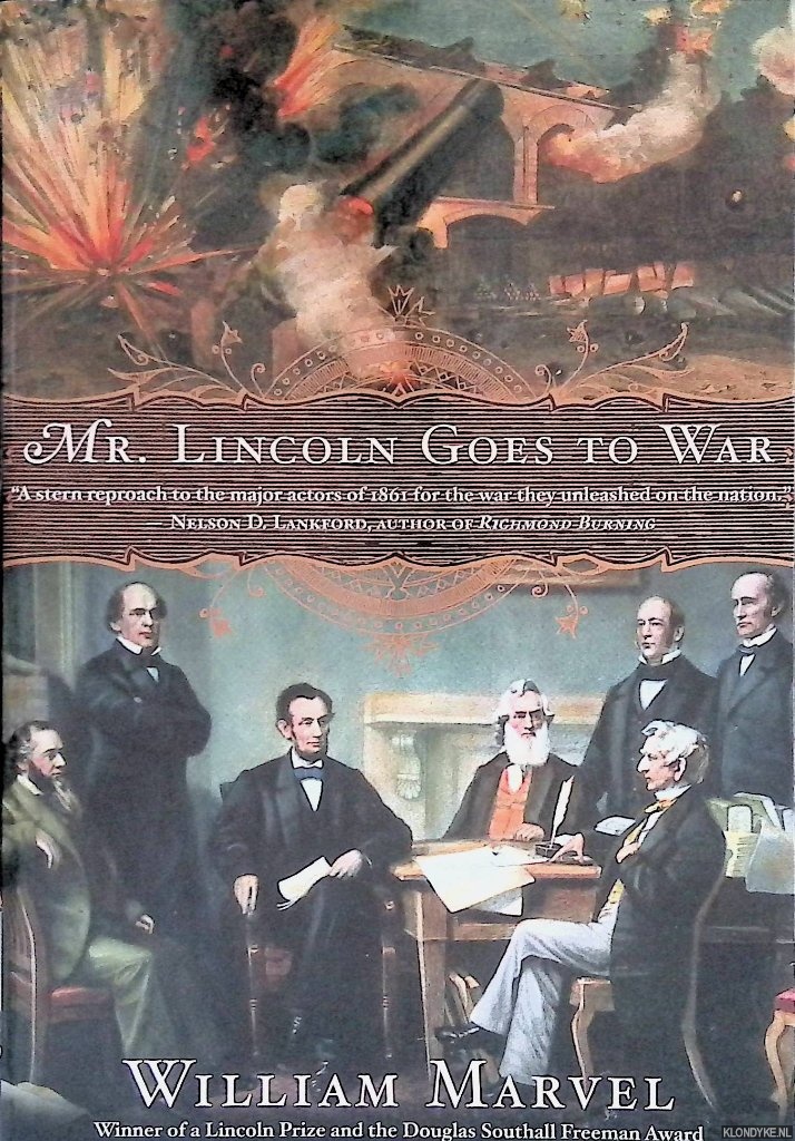Marvel, William - Mr. Lincoln Goes To War