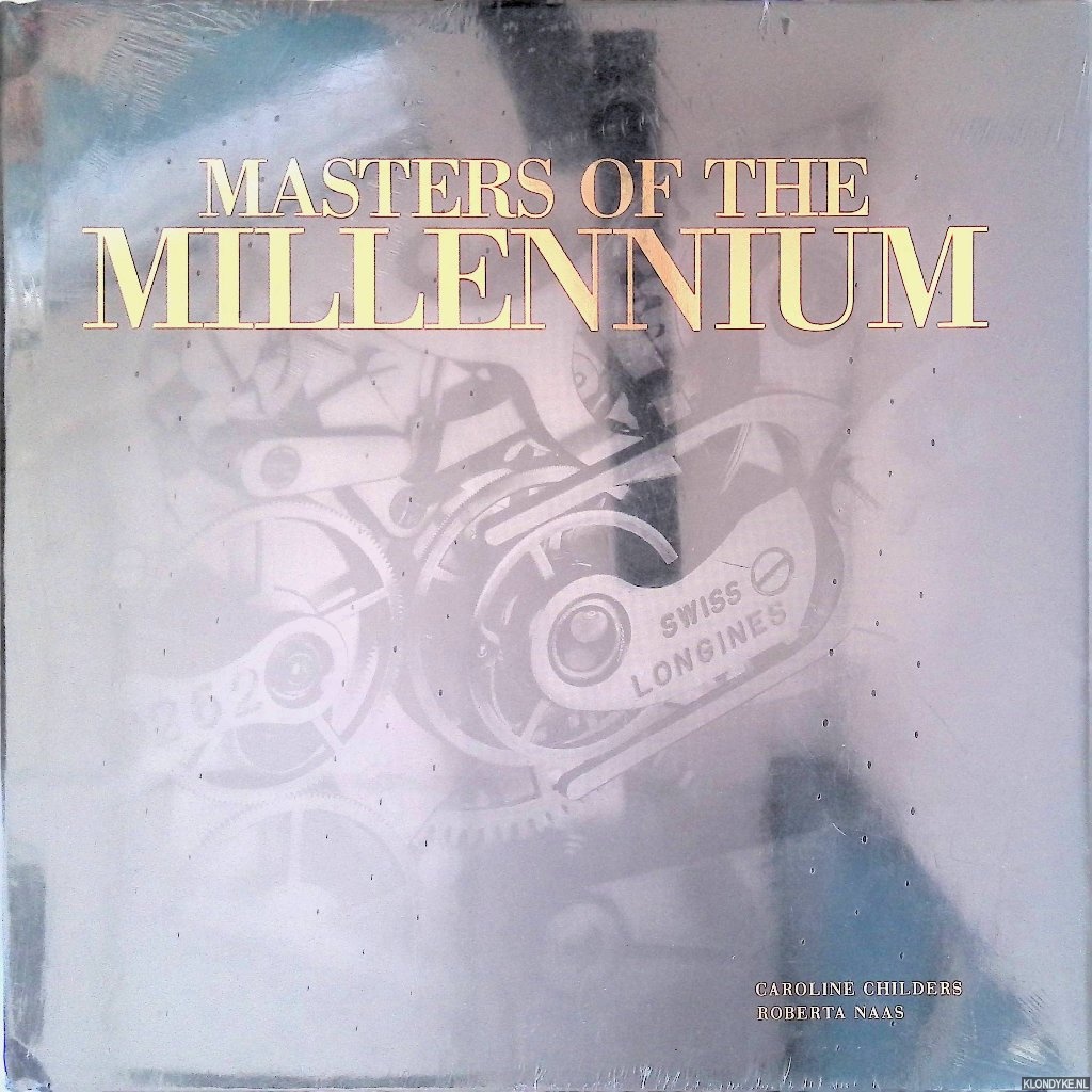 Childers, Caroline & Roberta Naas - Masters of the Millennium