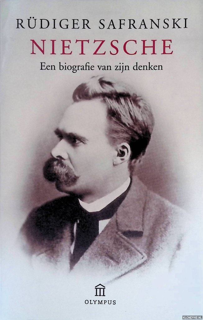 Safranski, Rdiger - Nietzsche: een biografie van zijn denken