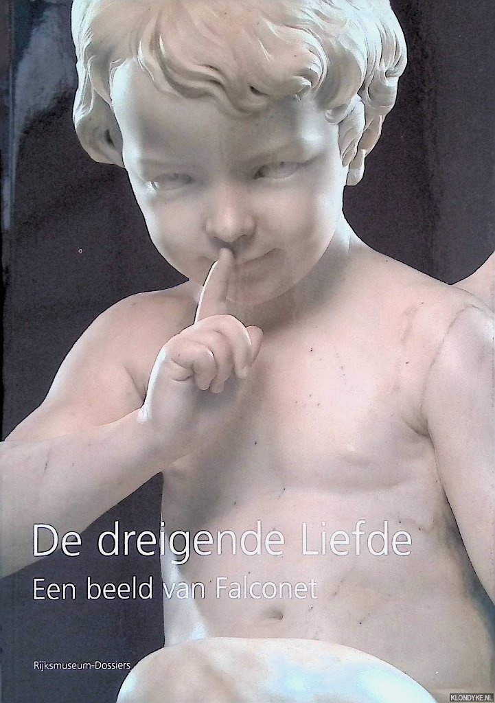 Scholten, Frits - De dreigende liefde: een beeld van Falconet