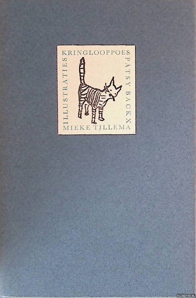Tillema, Mieke & Patsy Backx (illustraties) - Kringlooppoes