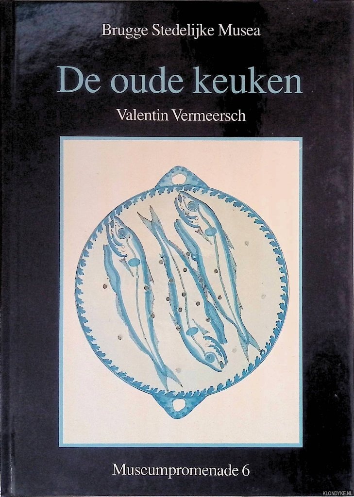 Vermeersch, Valentin - De oude keuken