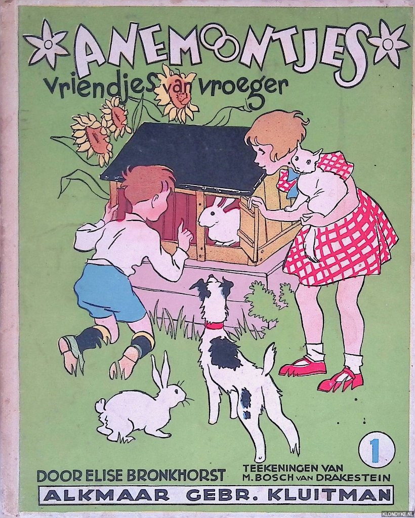Bronkhorst, Elise - Anemoontjes: vriendjes van vroeger