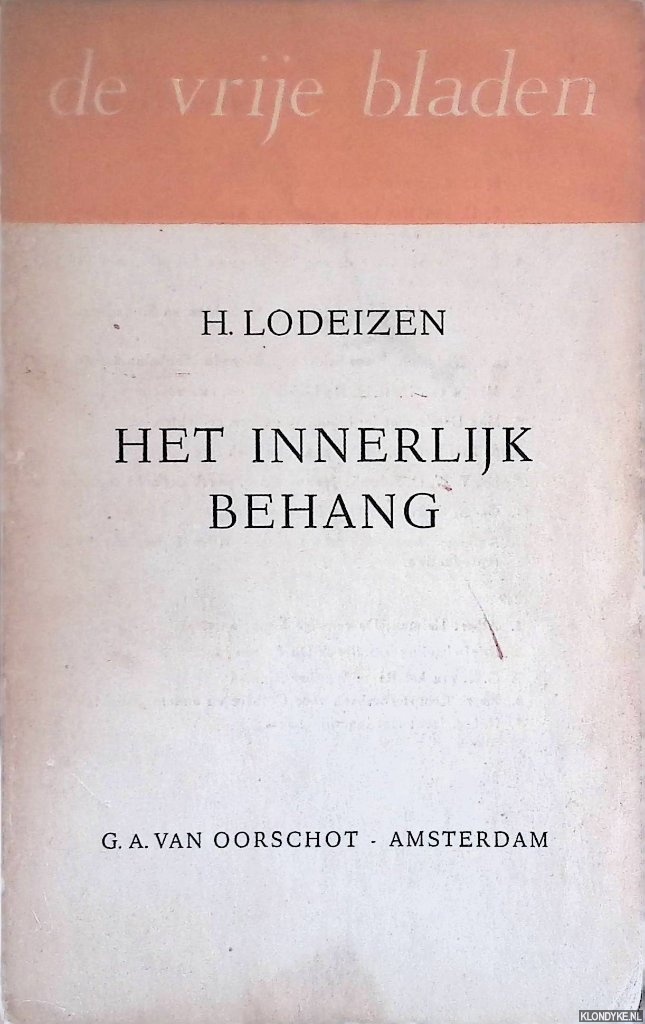 Lodeizen, H. - De Vrije Bladen: Het innerlijk behang