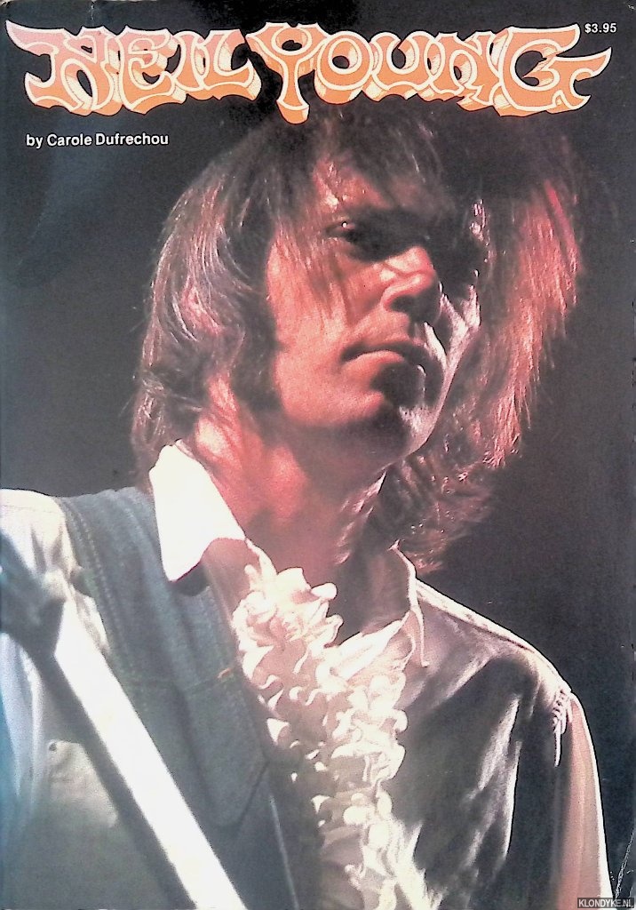 Dufrechou, Carole - Neil Young