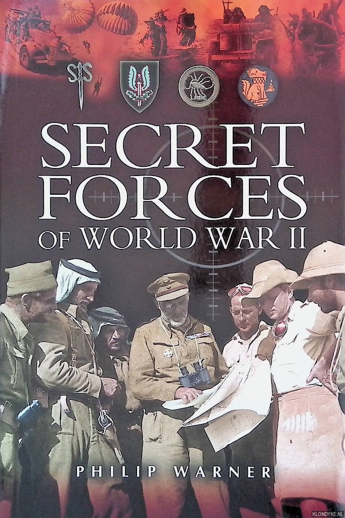 Warner, Philip - Secret Forces of World War II