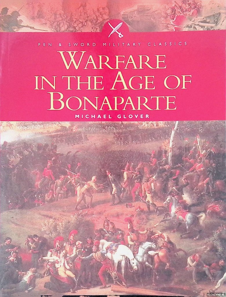 Glover, Michael - Warfare in the Age of Bonaparte