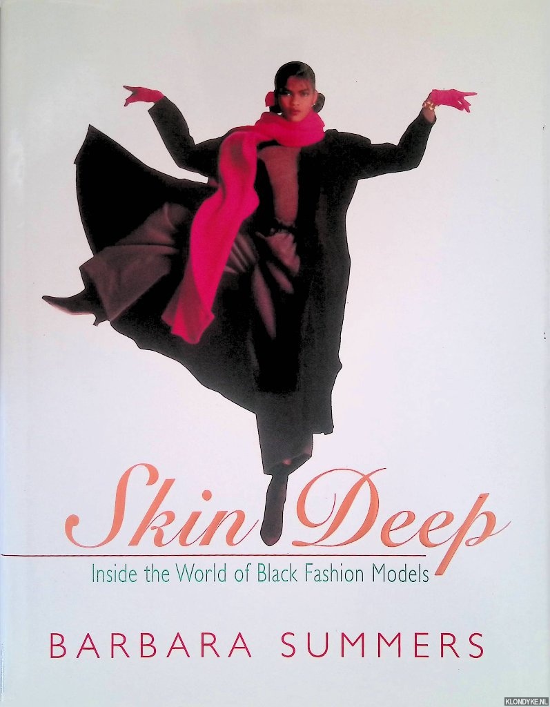 Summers, Barbara - Skin Deep: The Story of Black Models in America and Abroad