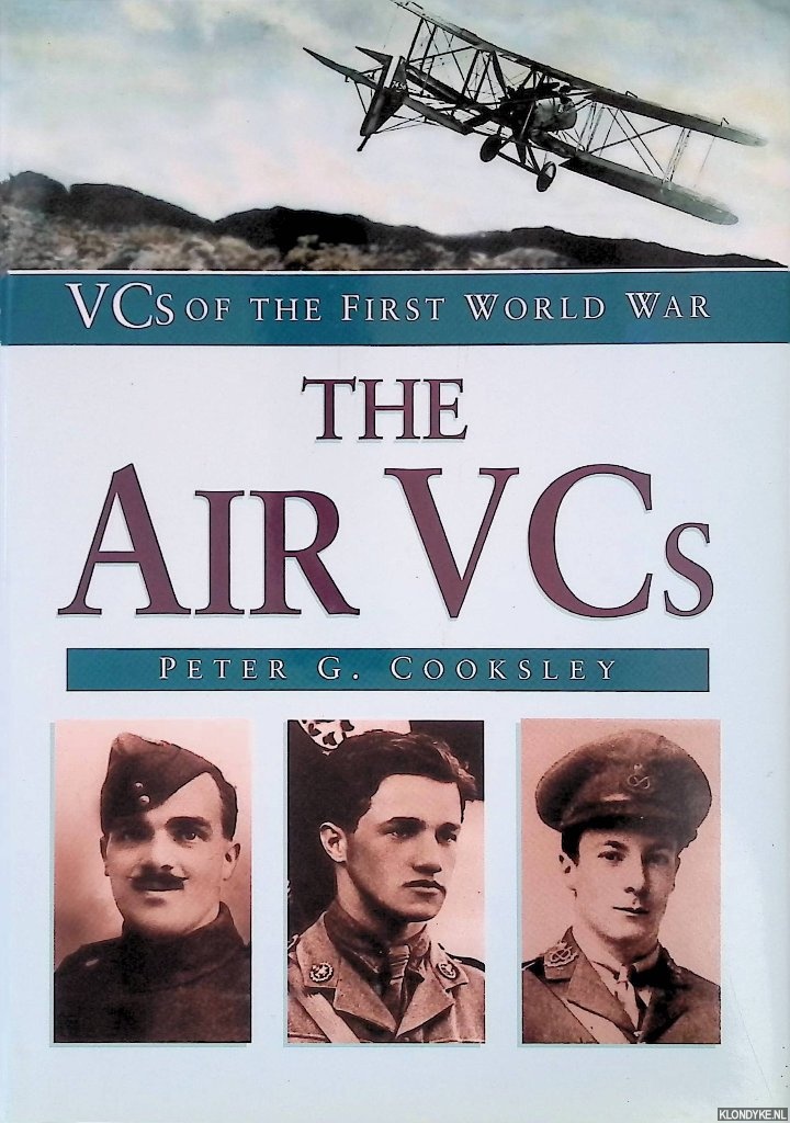 Cooksley, Peter G. - The Air VCs