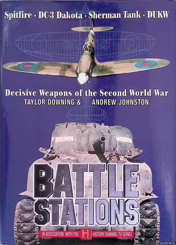 Johnston, Andrew - Battle Stations: Decisive Weapons of the Second World War