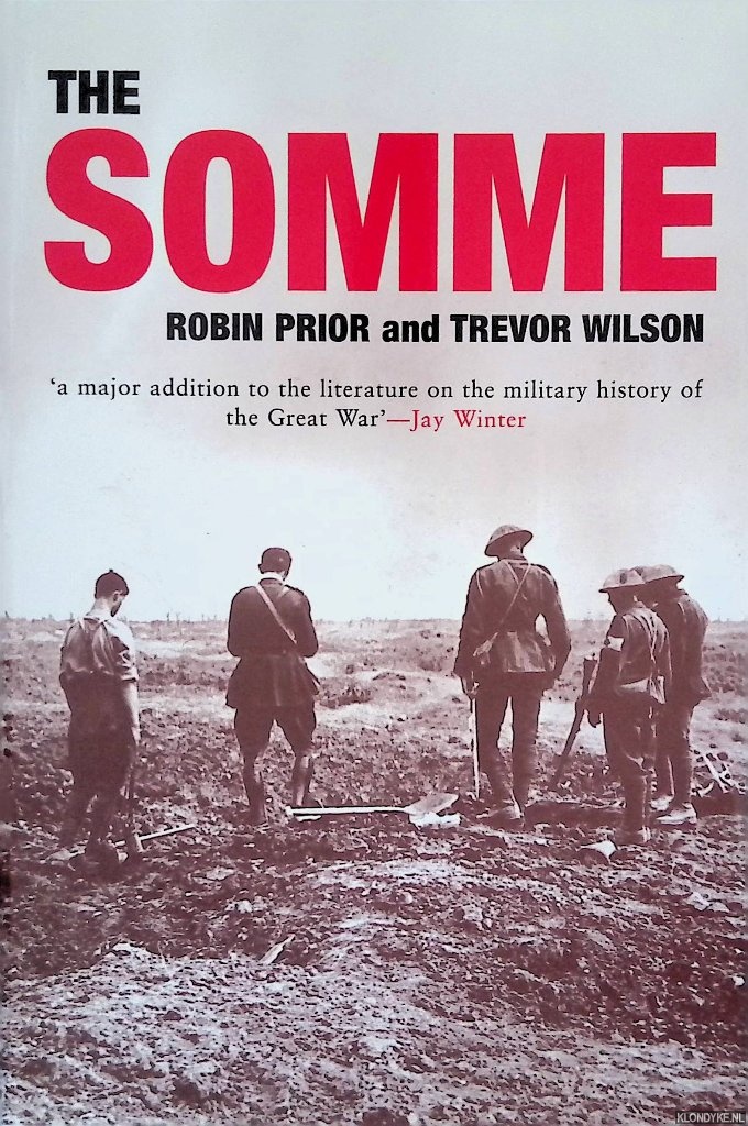 Prior, Robin & Trevor Wilson - The Somme
