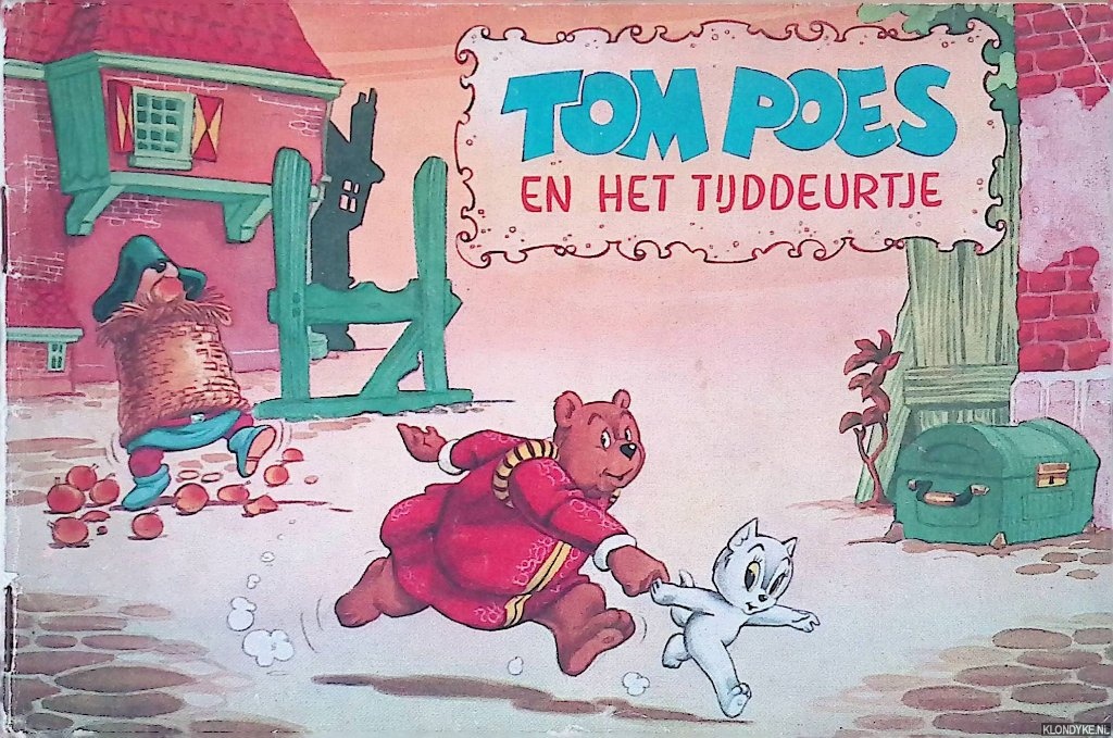 Toonder, Marten - Tom Poes en het tijddeurtje