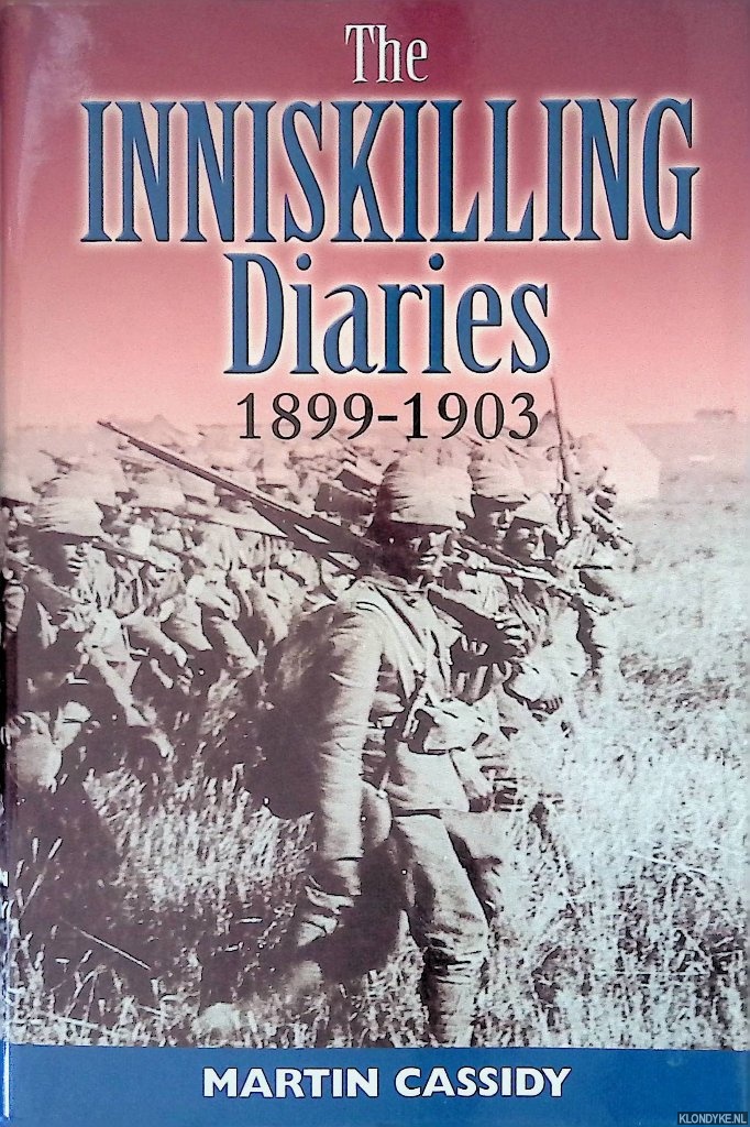 Cassidy, Martin - Inniskilling Diaries 1899-1903
