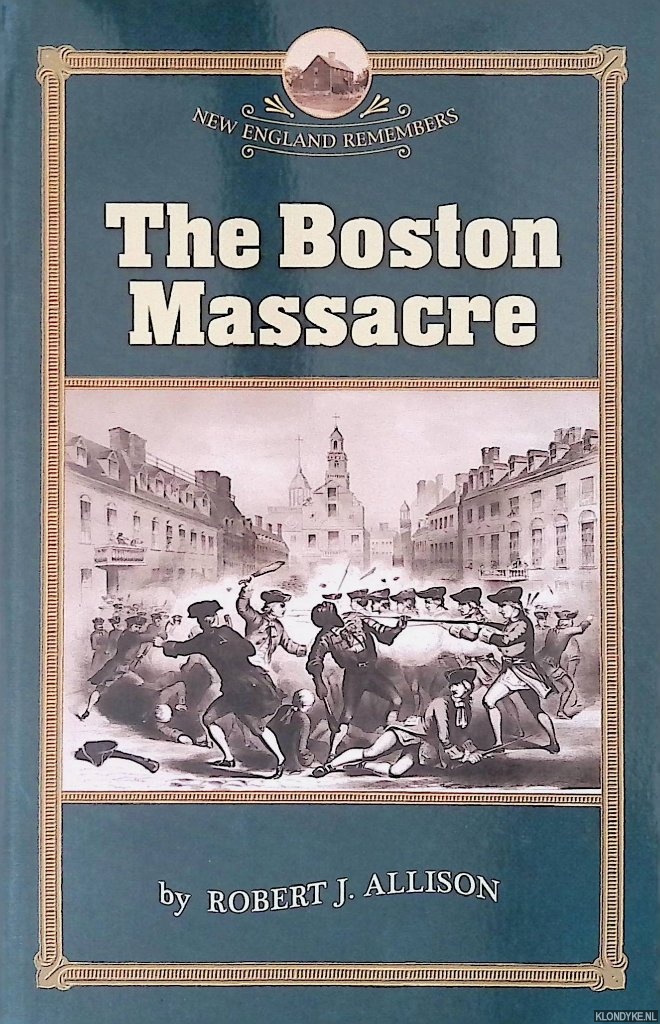 Allison, Robert - Boston Massacre