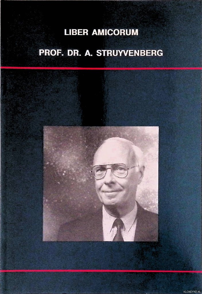 Kater, Louk & Cees Lips & Ja Marx - Liber amicorum Prof.Dr. A. Struyvenberg