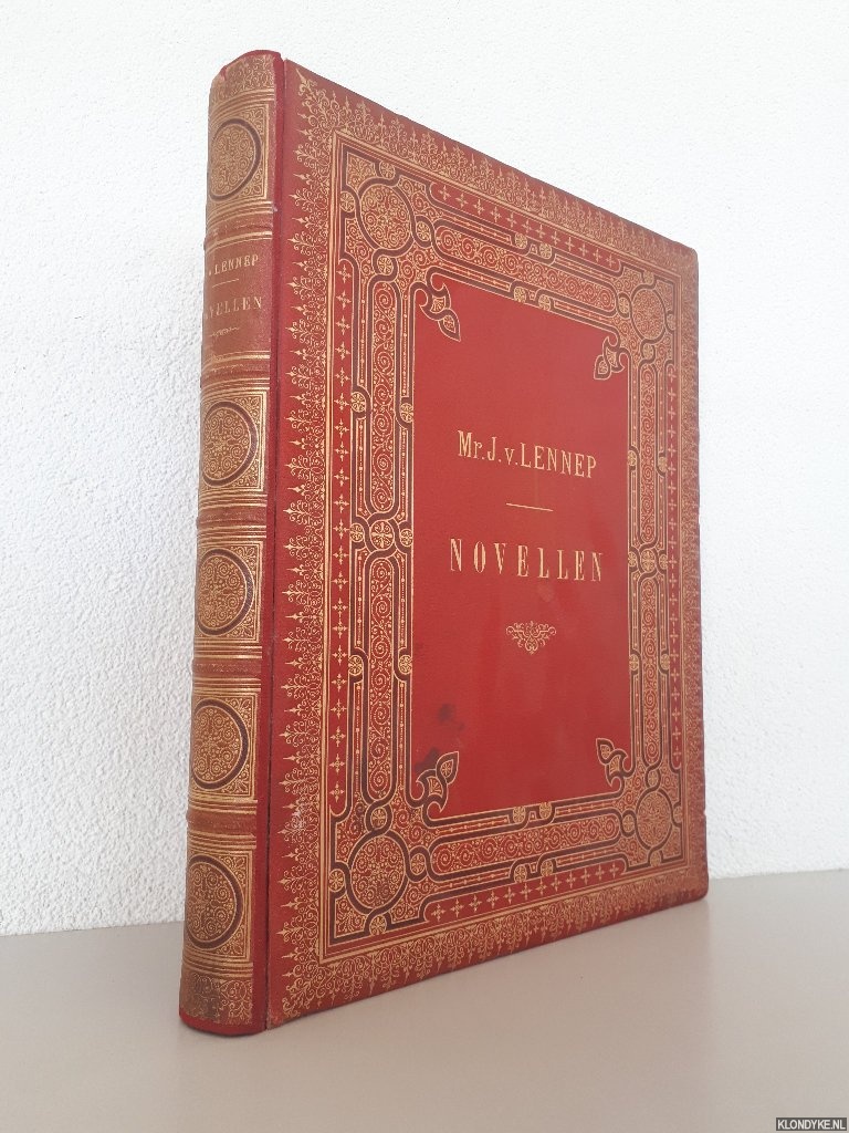Lennep, Mr. J. van & Ch. Rochussen (met photogravures naar teekeningen van) - Novellen