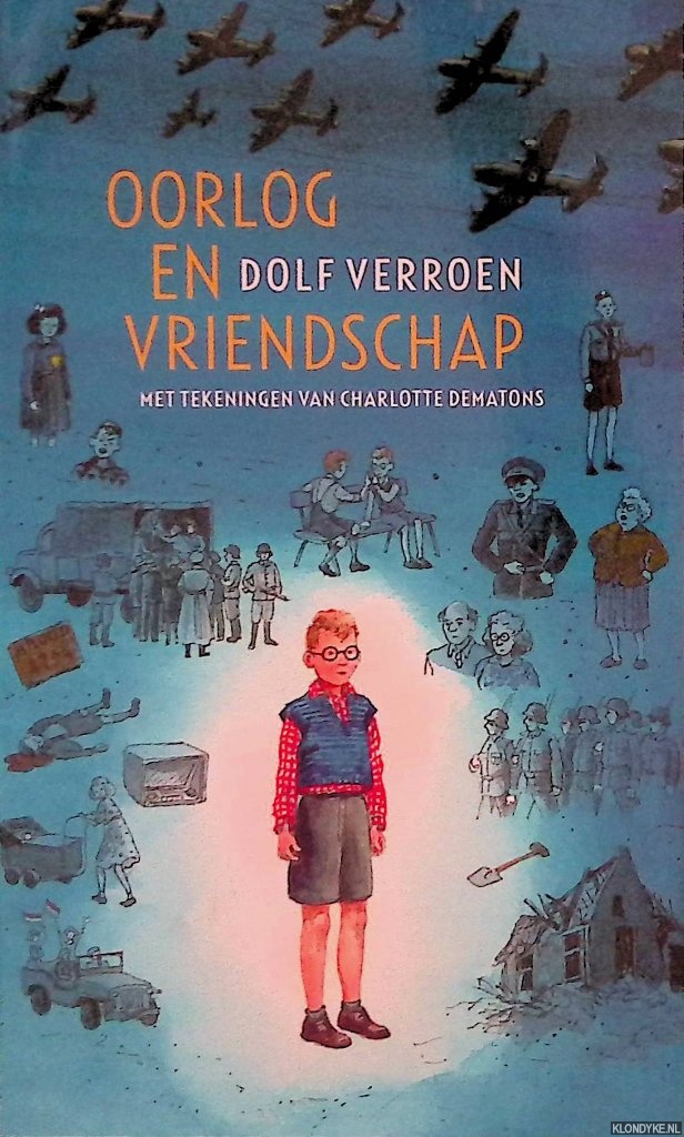 Verroen, Dolf - Kinderboekenweekgeschenk 2016: Oorlog en vriendschap