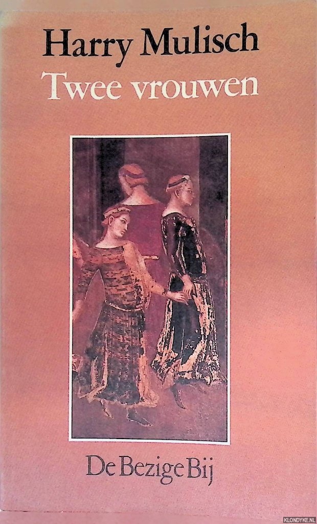 Mulisch, Harry - Twee vrouwen
