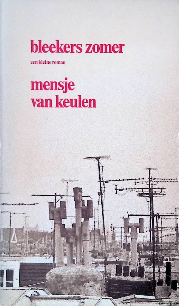 Keulen, Mensje van - Bleekers zomer: een kleine roman