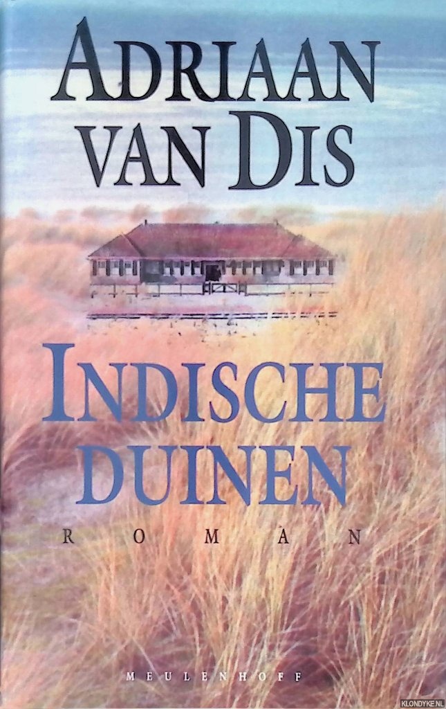 Dis, Adriaan van - Indische duinen