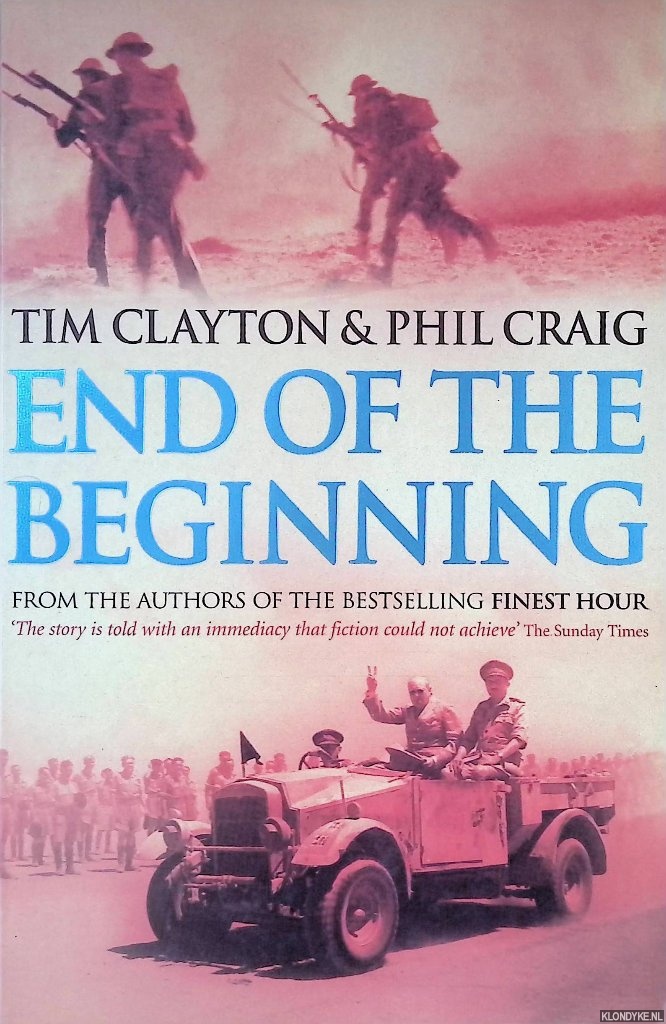 Clayton, Tim & Phil Craig - The End of the Beginning