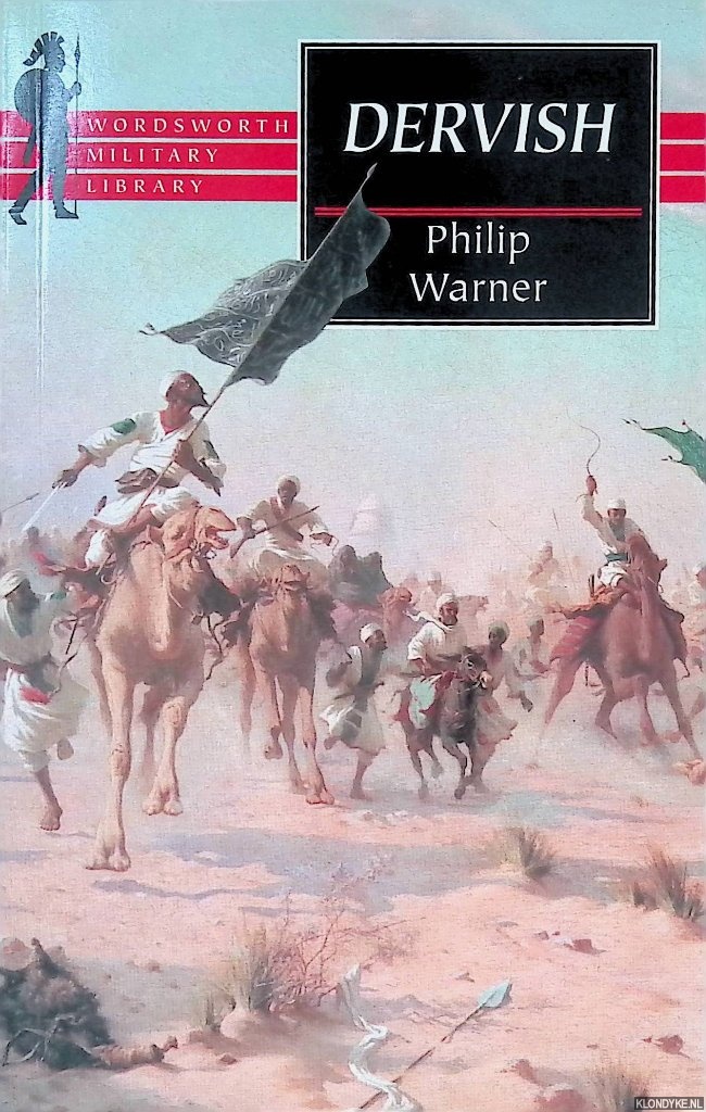 Warner, Philip - Dervish: The Rise and Fall of an African Empire