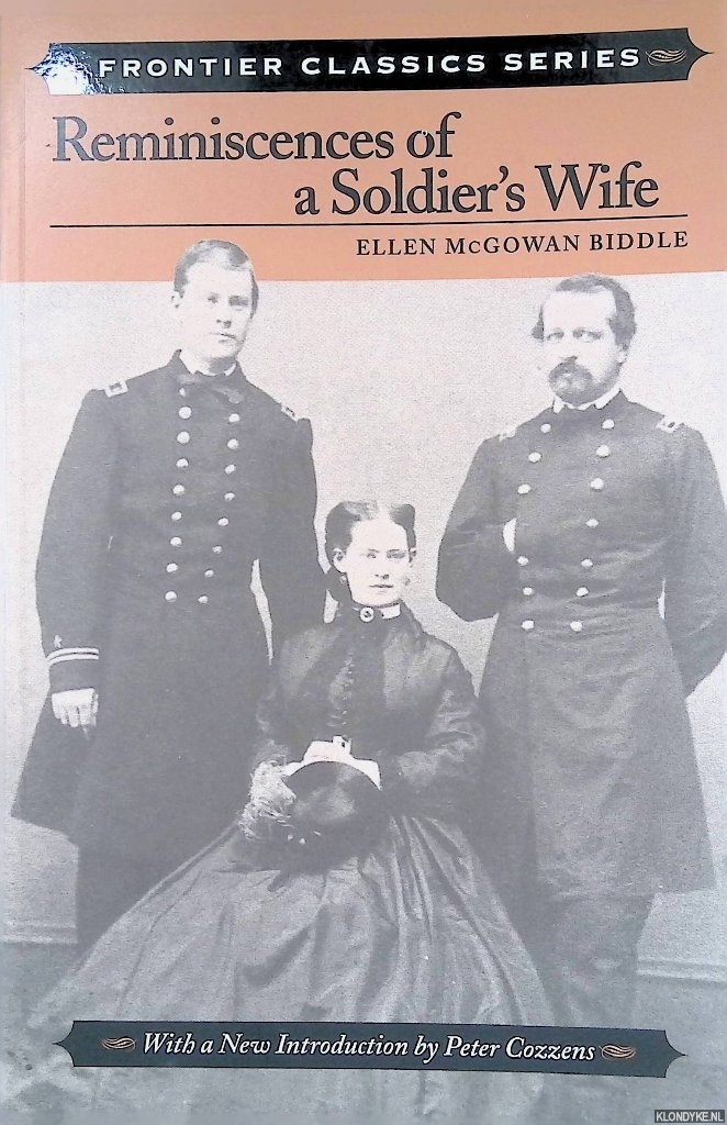 McGowman Biddle, Ellen - Reminiscences Soldier's Wife