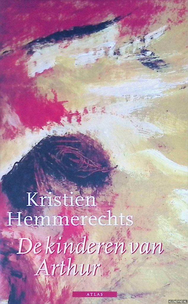 Hemmerechts, Kristien - De kinderen van Arthur *GESIGNEERD*