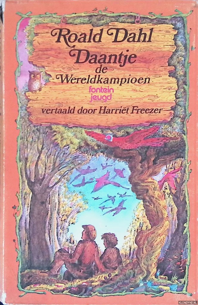 Dahl, Roald - Daantje de Wereldkampioen